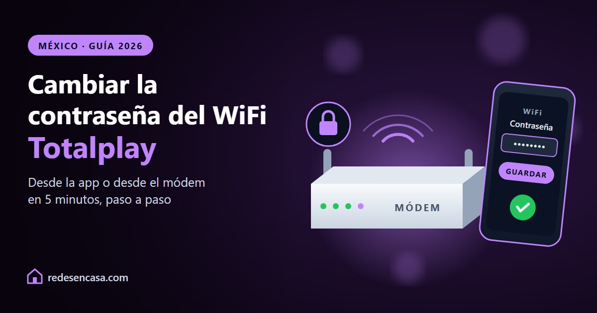 Cambiar contraseña WiFi Totalplay desde la app o el módem